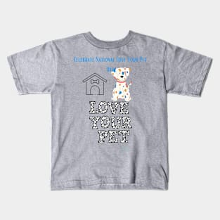 Celebrate national love your pet day Kids T-Shirt